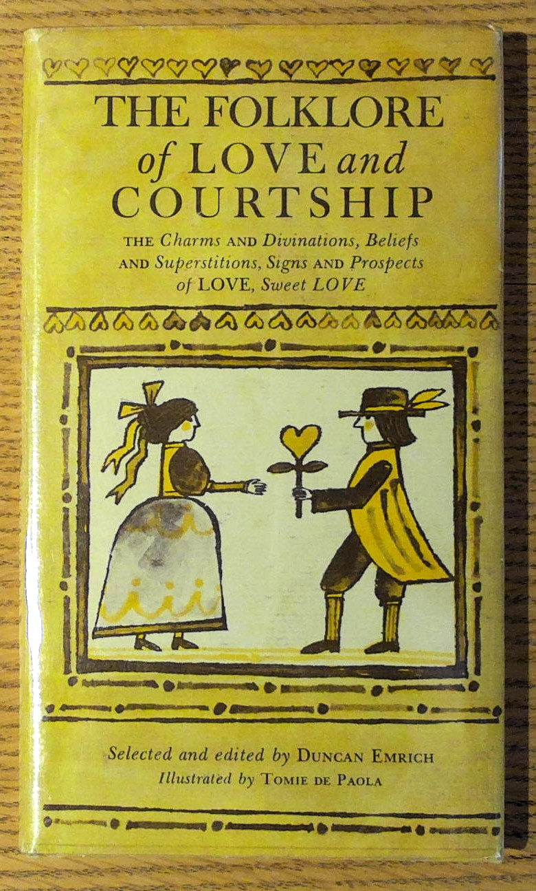 Folklore of Love and Courtship The : The Charms and …