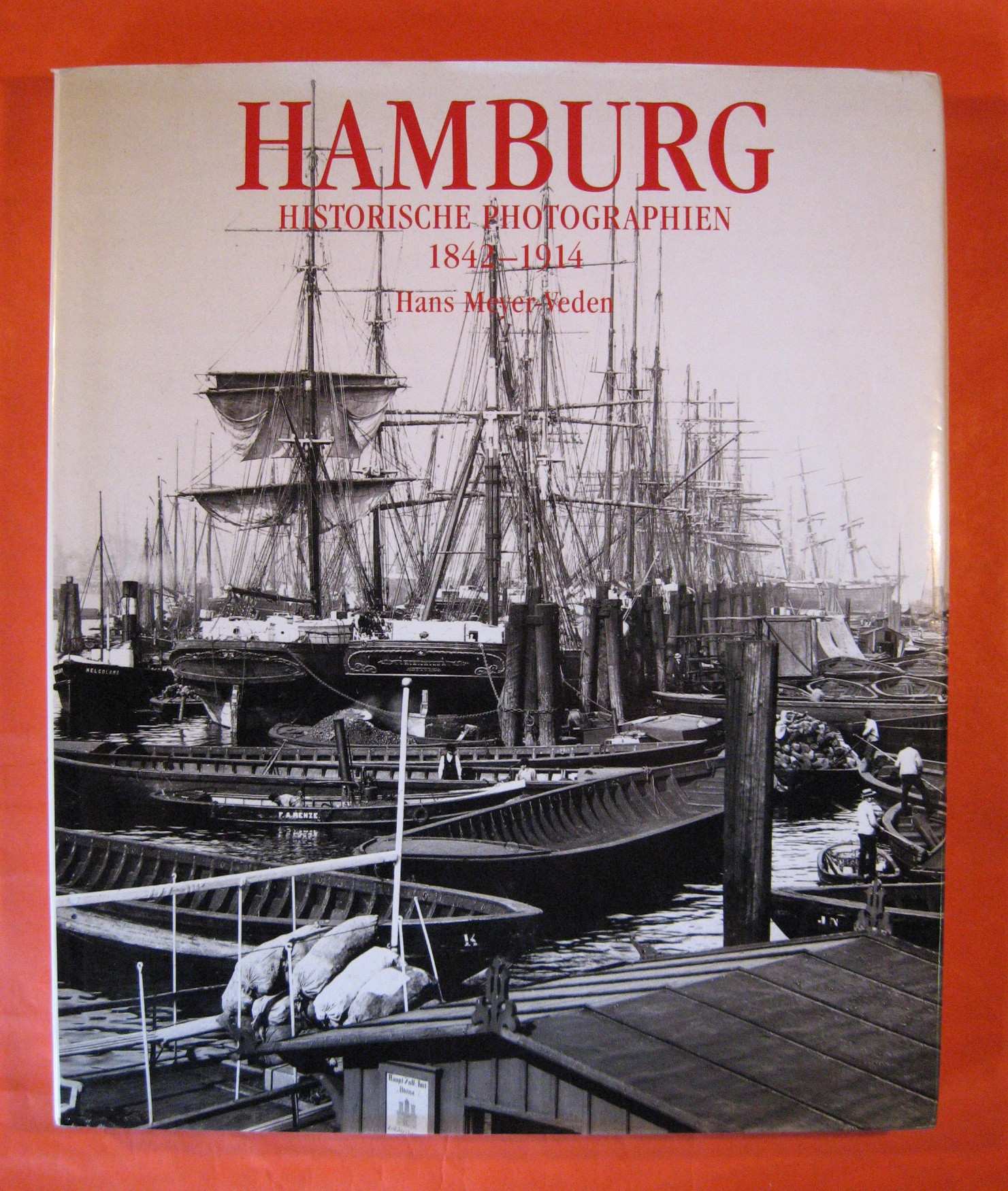 Hamburg: Historische Photographien Von 1842-1910 (German and English Edition)