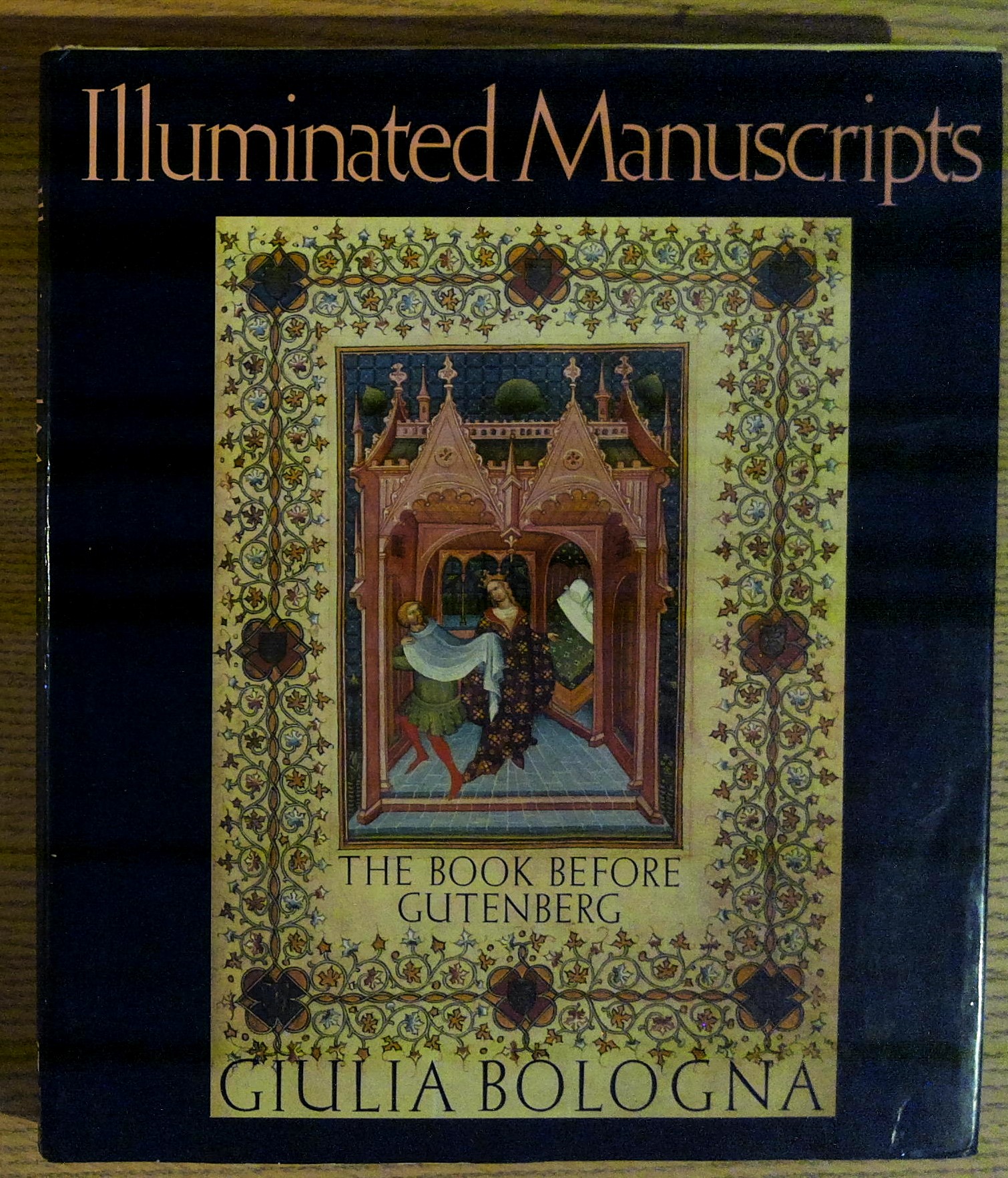 Illuminated Manuscripts: The Book Before Gutenberg