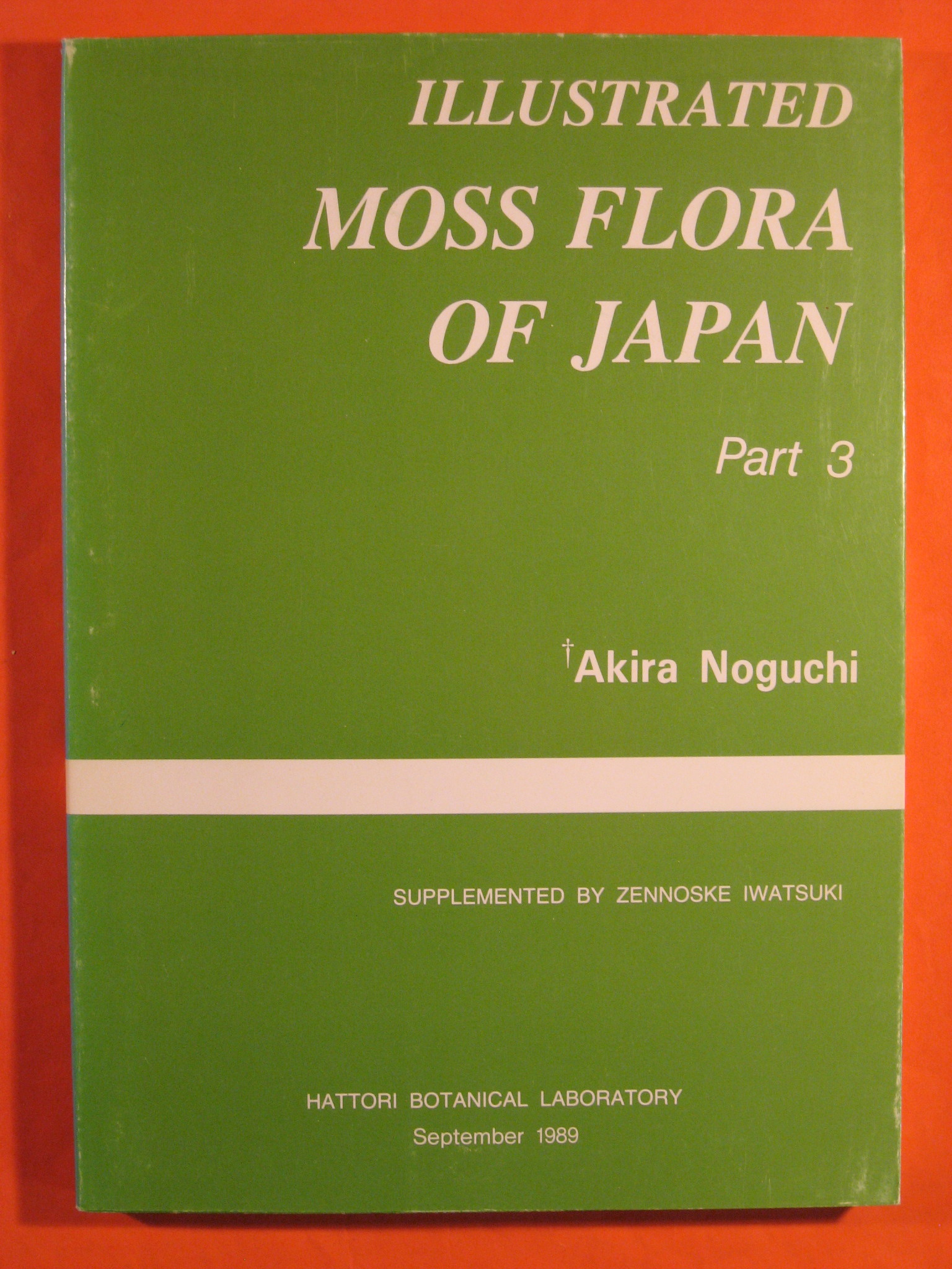 Illustrated Moss Flora of Japan, Part 3