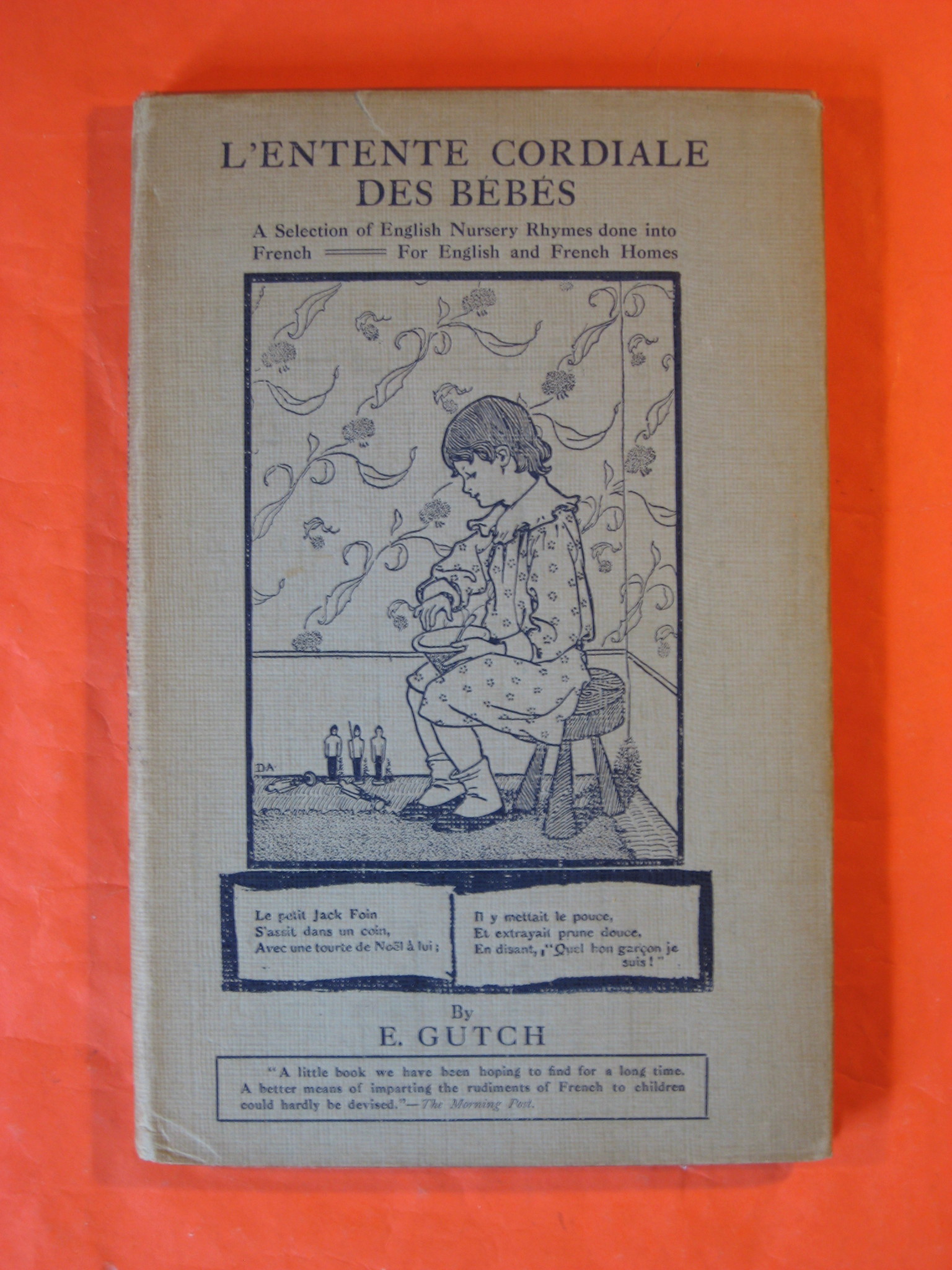 L'Entente Cordiale Des Bebes: A Selection of English Nursery Rhymes …