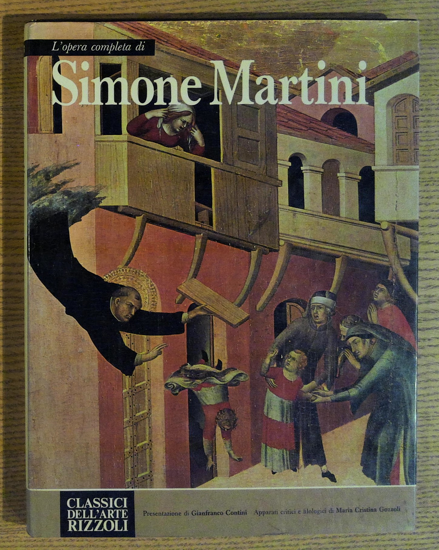 L'opera Completa Di Simone Martini (Classici Dell'a, arte Rizzoli)