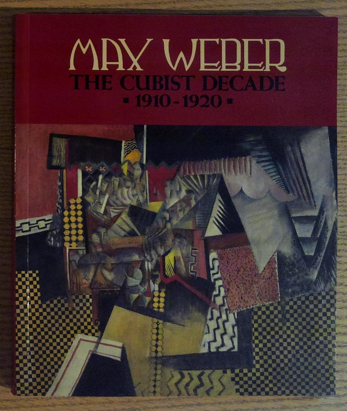 Max Weber: The Cubist Decade, 1910-1920