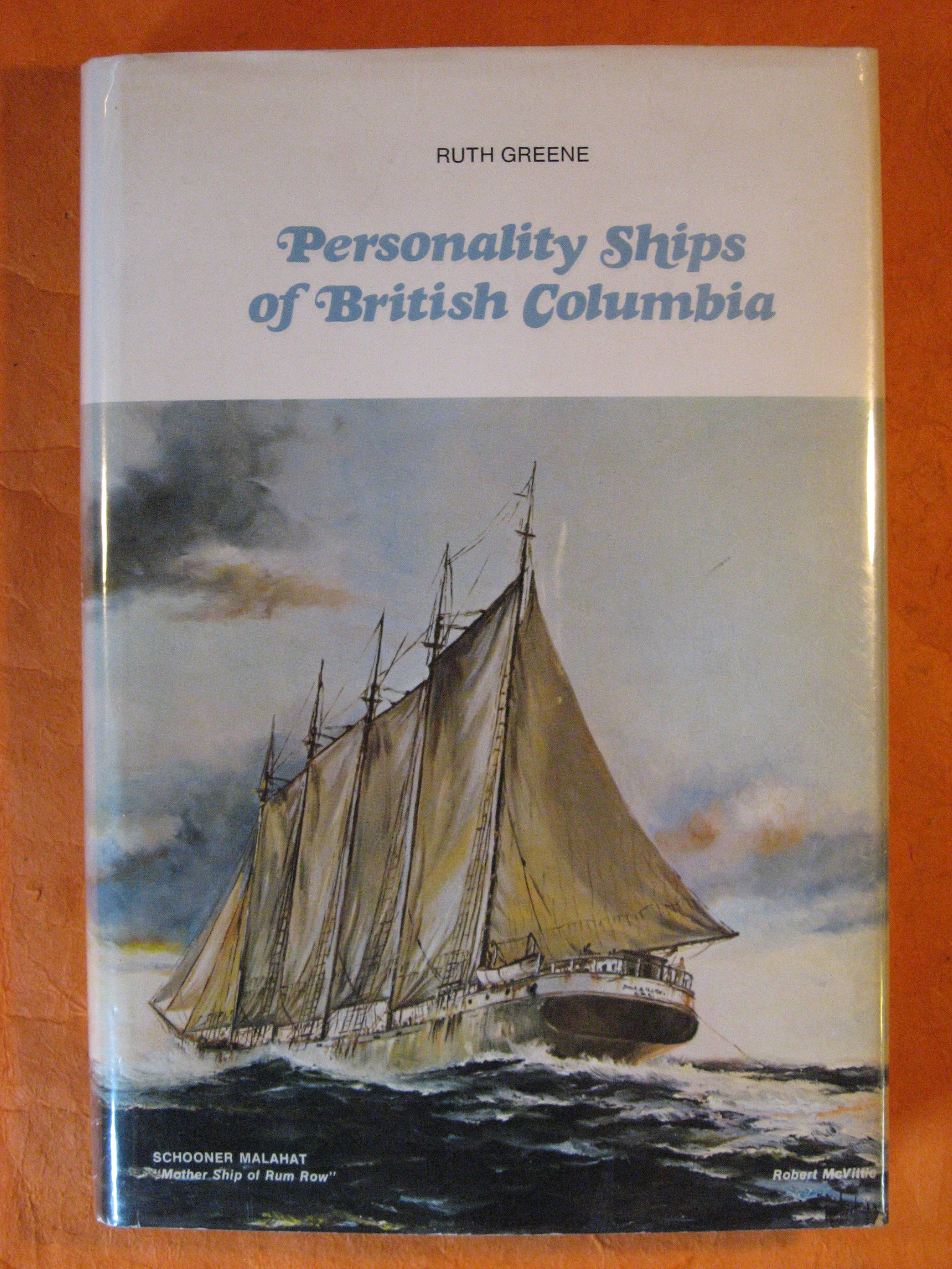 Personality Ships of British Columbia: Thirty-Seven Illustrated Sea Tales of …