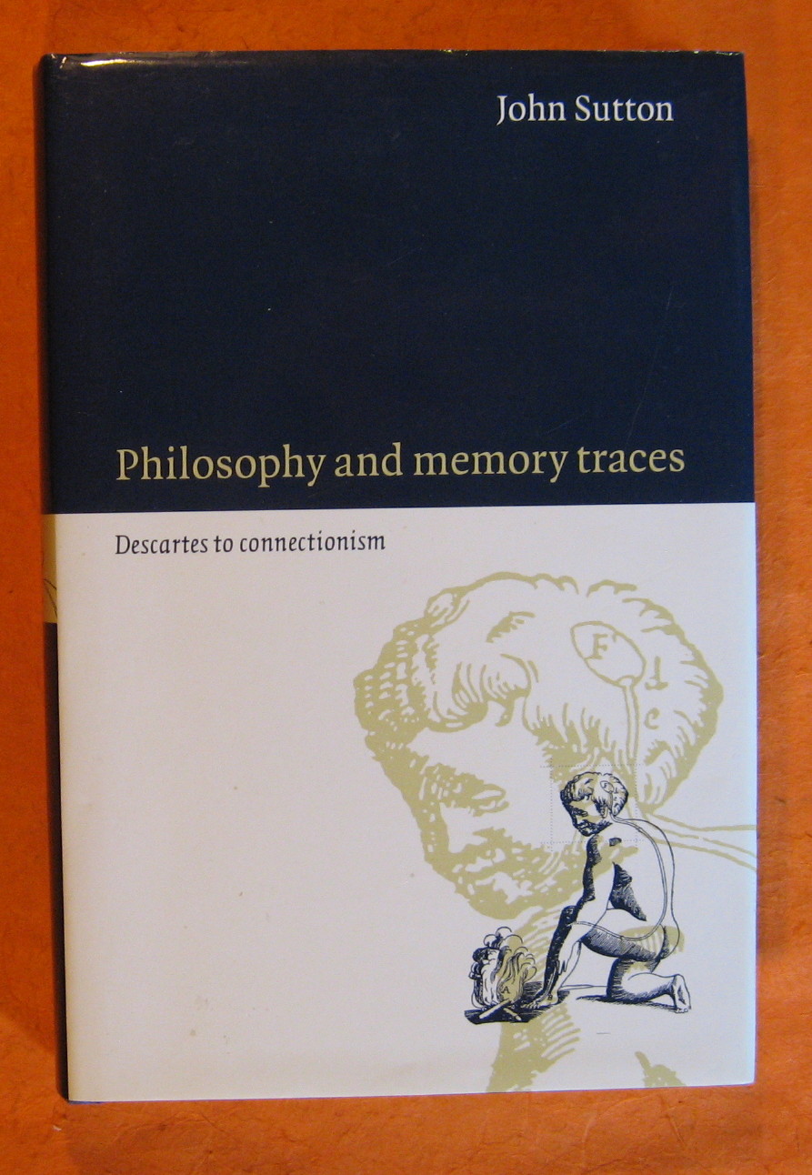 Philosophy and Memory Traces: Descartes to Connectionism