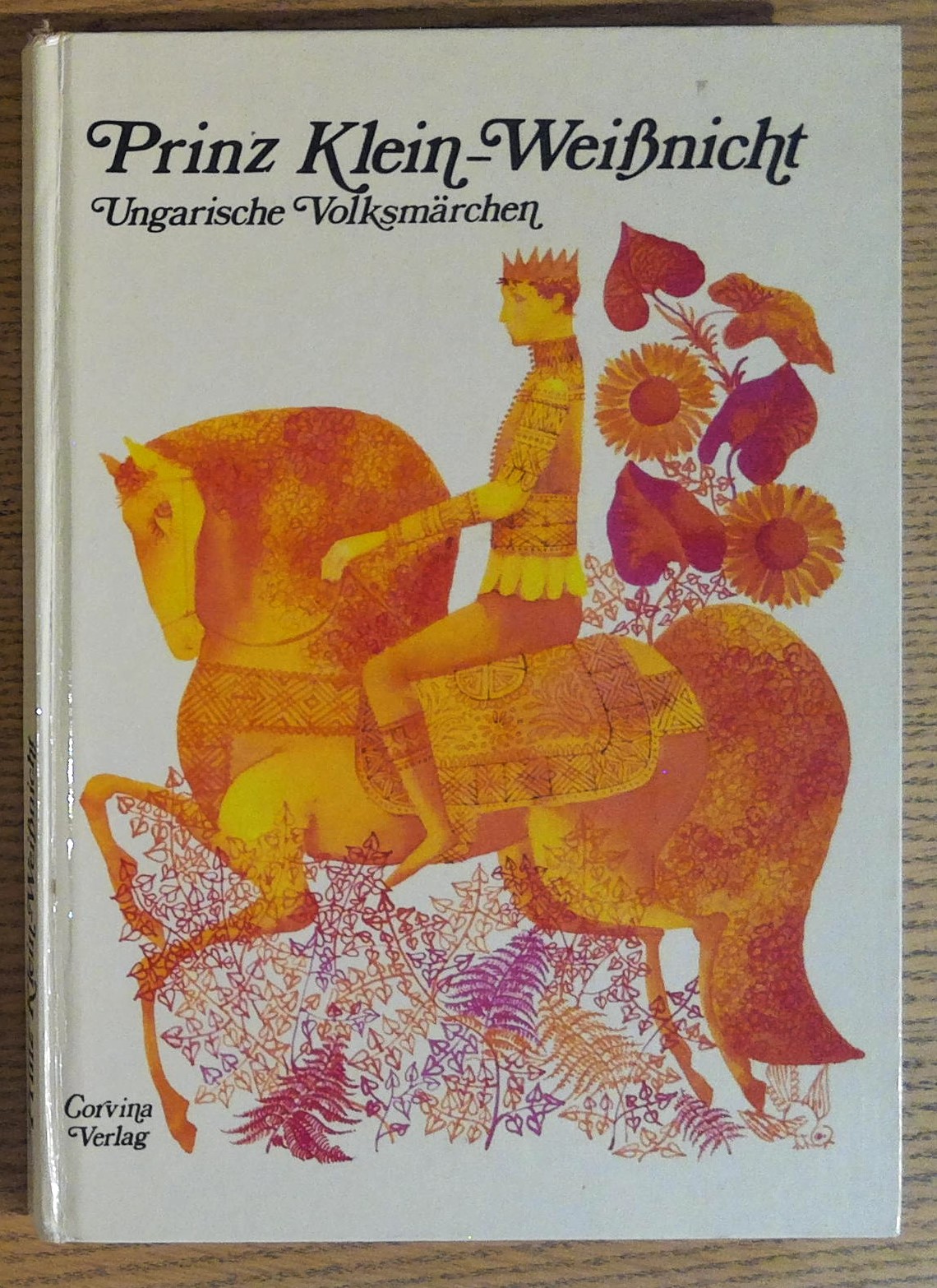 Prinz Klein-Weißnicht Ungarische Volksmärchen