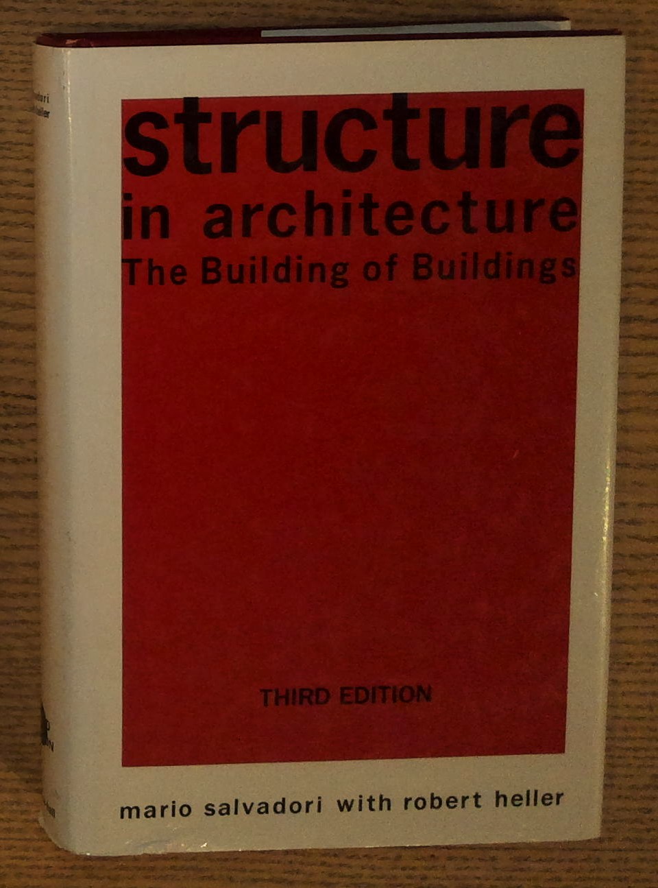 Structure in Architecture: The Building of Buildings