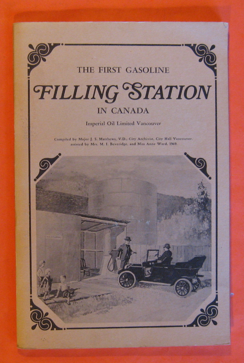 The First Gasoline Filling Station in Canada