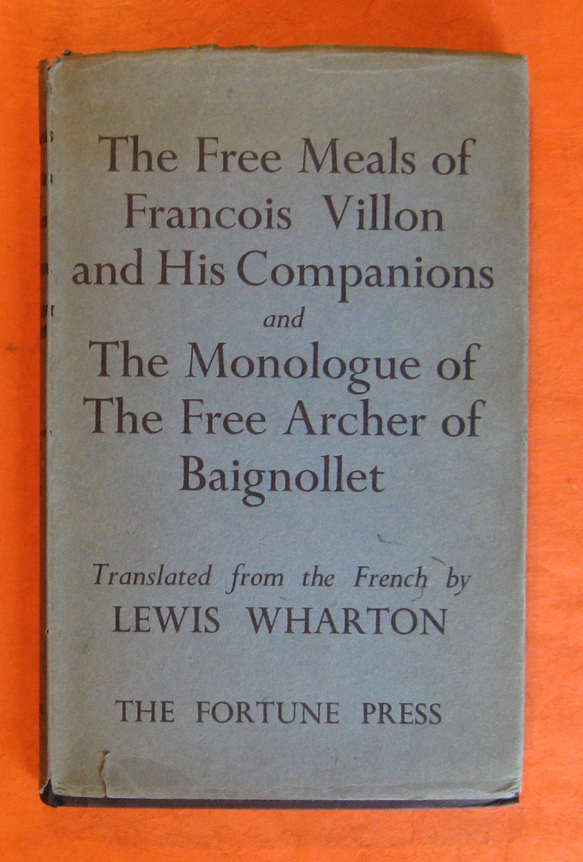 The Free Meals of Francois Villon and His Companions and …