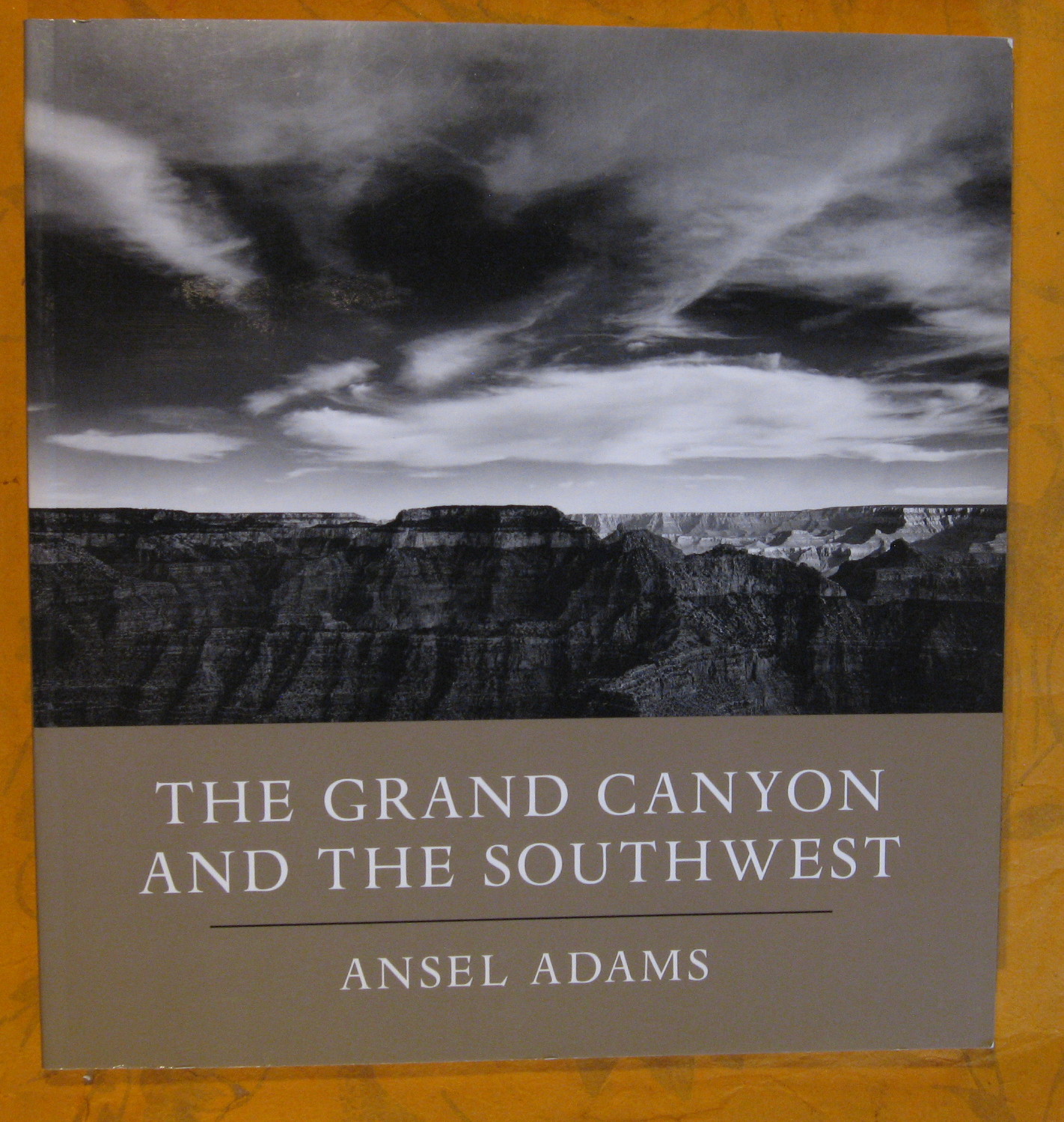 The Grand Canyon and the Southwest