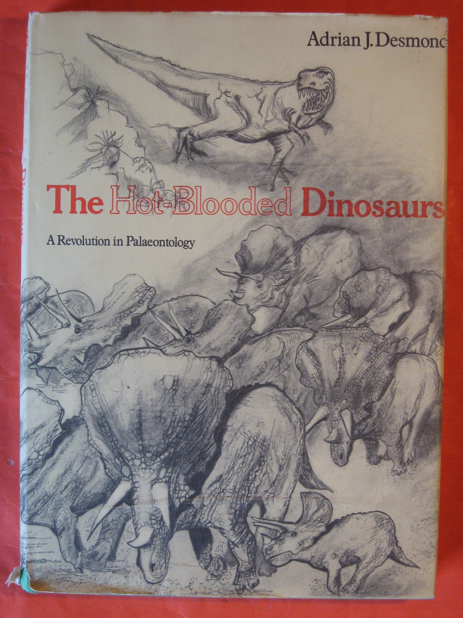 The Hot-blooded Dinosaurs: A Revolution in Palaeontology