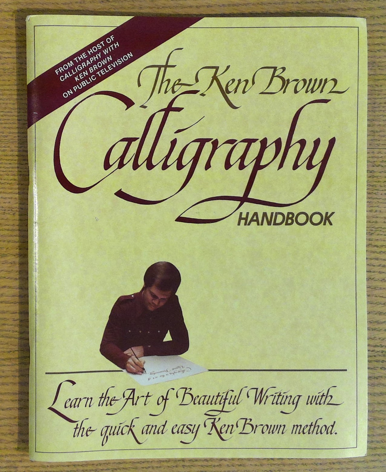 The Ken Brown Calligraphy Handbook