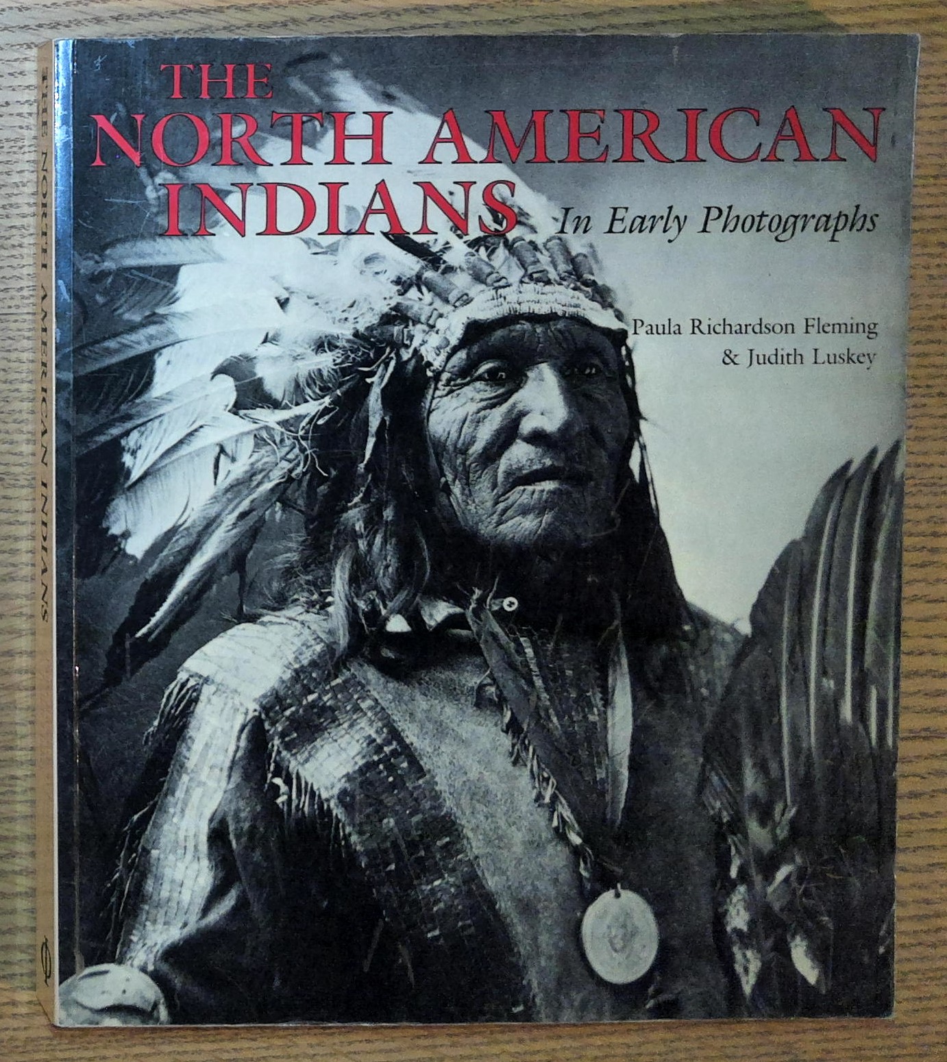 The North American Indians in Early Photographs