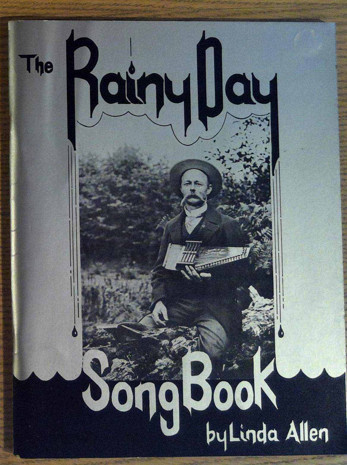 The Rainy Day Song Book: Traditional and Contemporary Songs of …