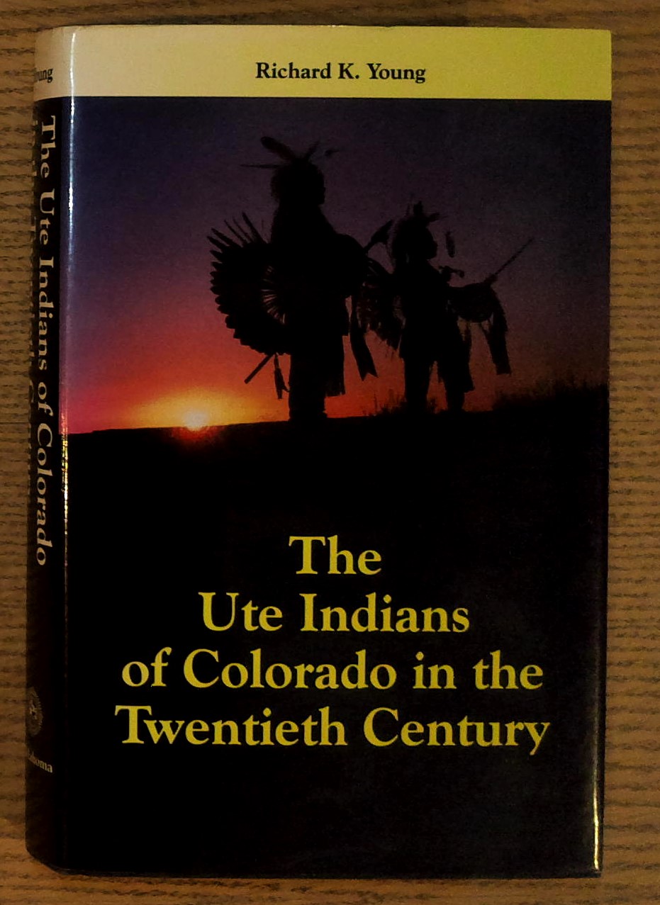 The Ute Indians of Colorado in the Twentieth Century