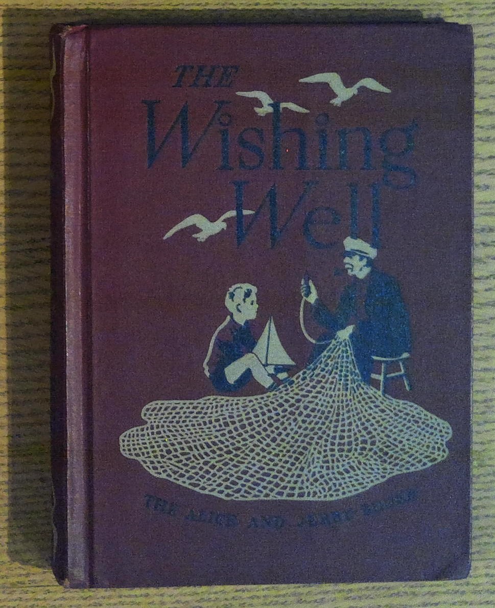 The Wishing Well: The Alice and Jerry Books [Reading Foundation …