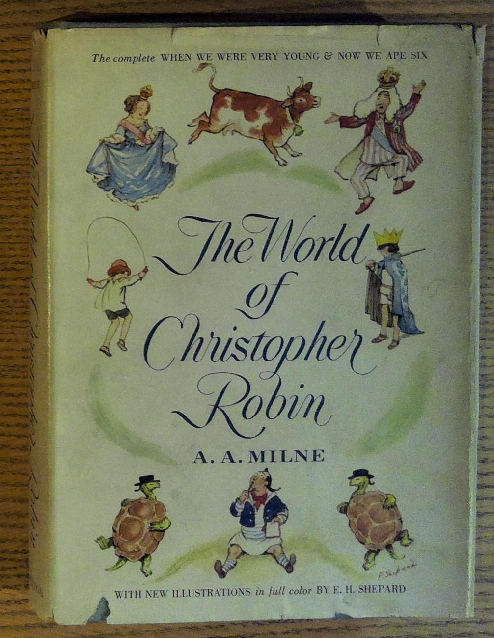 The World of Christopher Robin: The Complete When We Were …