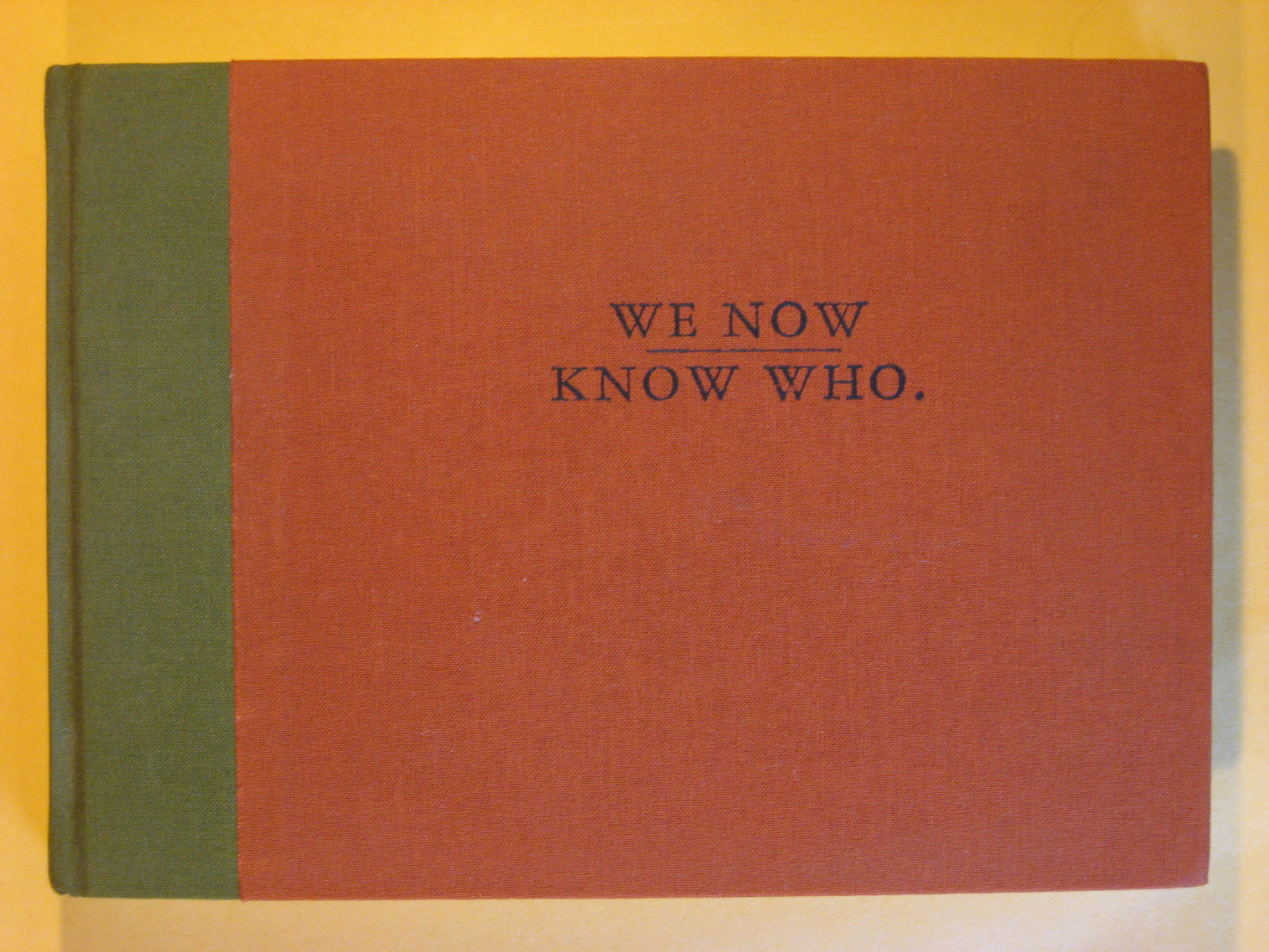 Timothy McSweeney's We Now Know Who : Issue No. 6 …