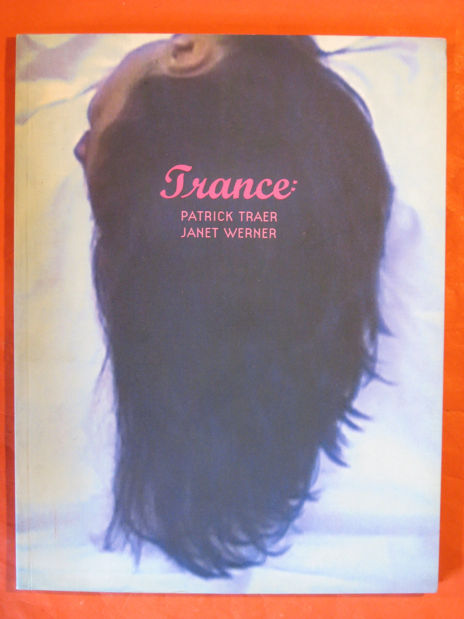 Trance: Patrick Traer, Janet Warner