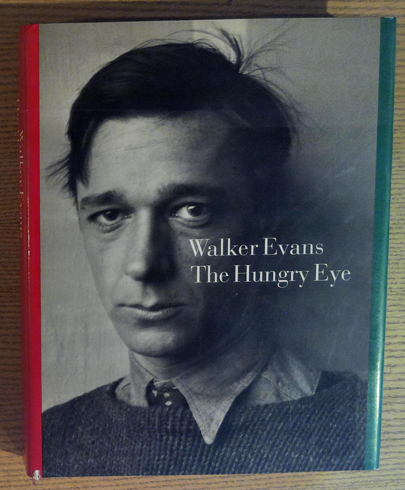 Walker Evans: The Hungry Eye