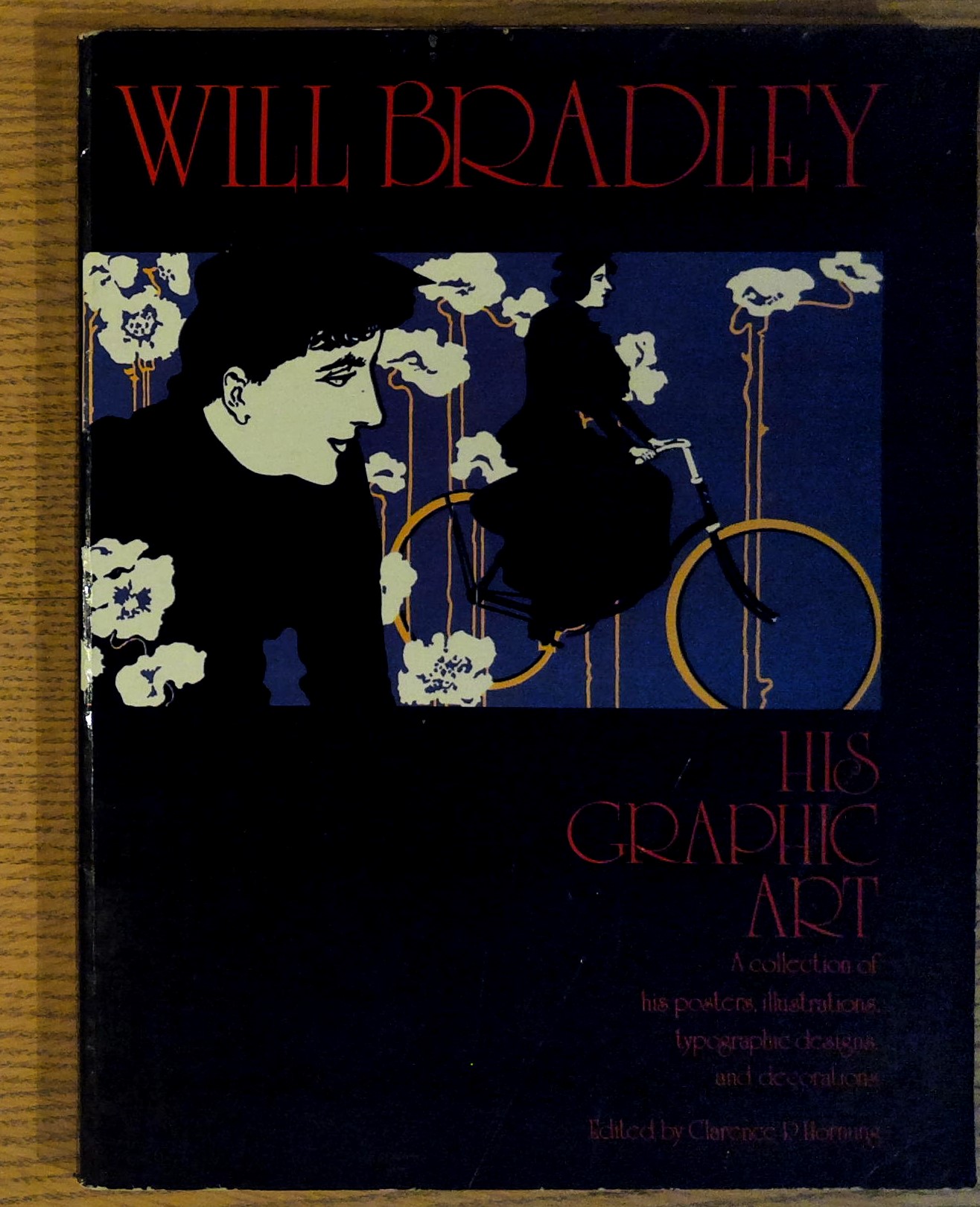 Will Bradley: His Graphic Art: A Collection of His Posters, …