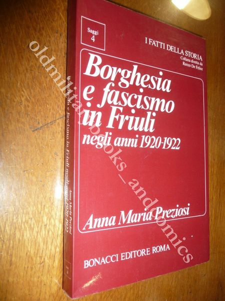 BORGHESIA E FASCISMO IN FRIULI NEGLI ANNI 1920-1922 ANNA MARIA …
