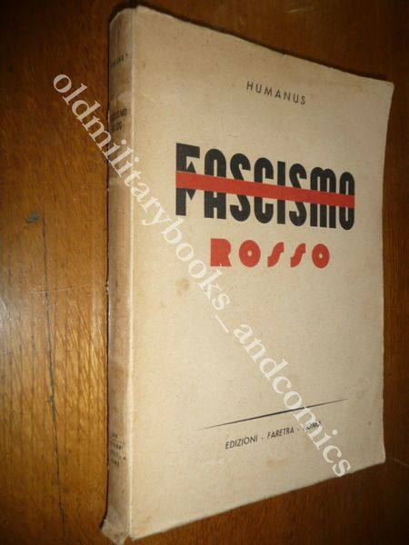 FASCISMO ROSSO HUMANUS EPURAZIONI E FUCILAZIONI DOPO LA FINE DELLA …