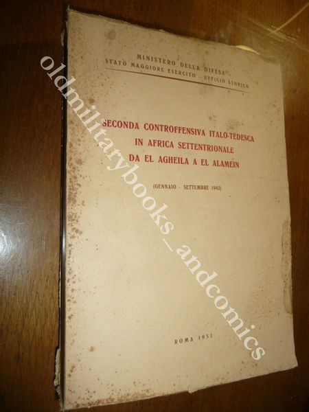 SECONDA CONTROFFENSIVA ITALO-TEDESCA IN AFRICA SET. (GEN.-SET. 1942) CON 26 …