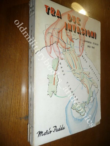 TRA DUE INVASIONI CAMPAGNA D'ITALIA 1943-1945 MARIO PUDDU LA LOGISTICA …