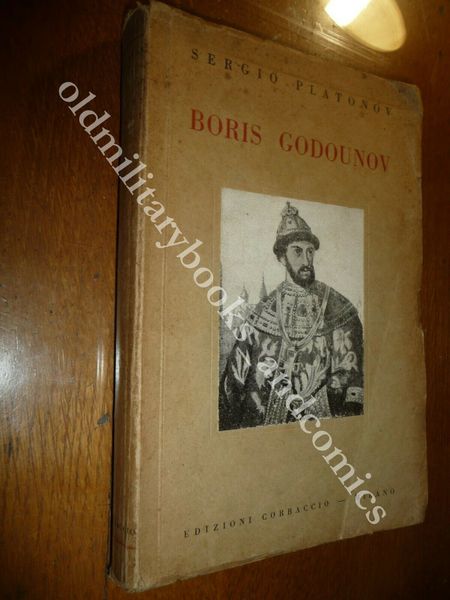 BORIS GODOUNOV SERGIO PLATONOV XVI XVII SEC. ELOGI E CALUNNIE …