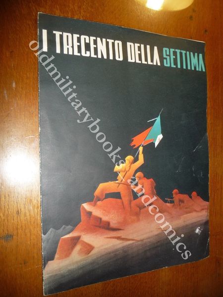 I TRECENTO DELLA SETTIMA BROCHURE DEL FILM DI MARIO BAFFICO …