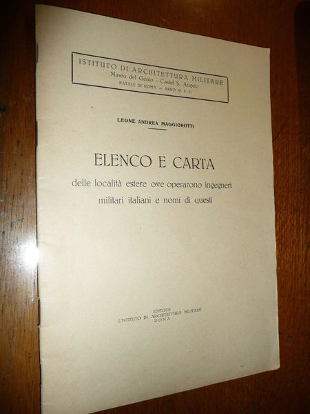 ELENCO E CARTA DELLE LOCALITA OVE OPERARONO INGEGNERI MILITARI ITALIANI …