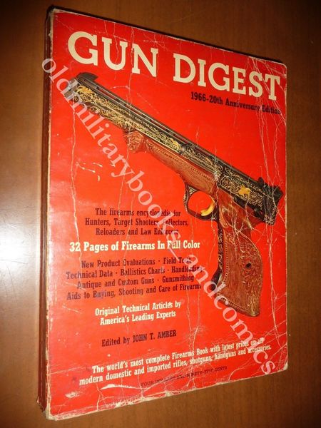 GUN DIGEST 1966 WORLD'S GREATEST GUN BOOK JOHN T. AMBER …