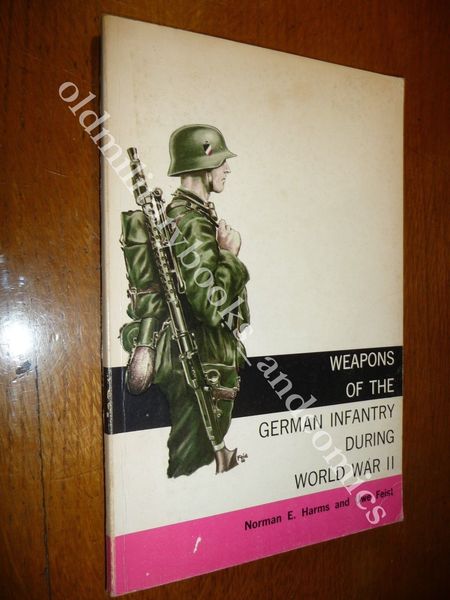 WEAPONS OF THE GERMAN INFANTRY DURING WORLD WAR II LE …