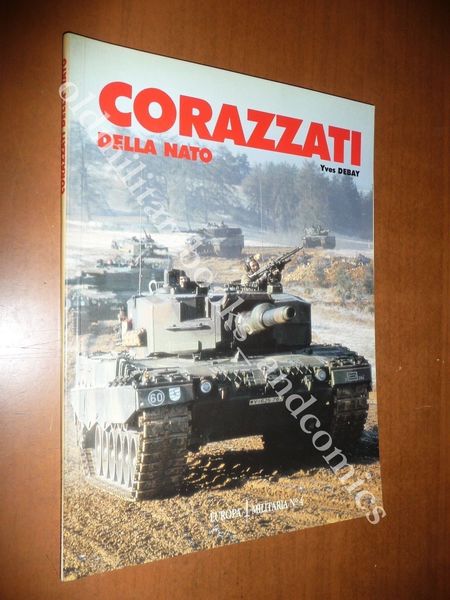 CORAZZATI DELLA NATO YVES DEBAY 1990 CARRI ARMATI TANK MEZZI