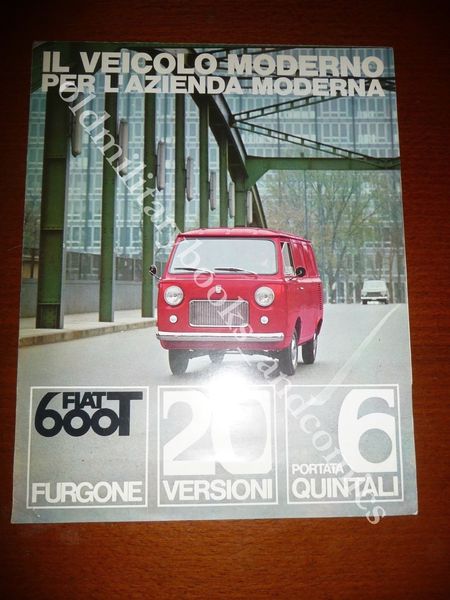 DEPLIANT PUBBLICITARIO FIAT 600T IL VEICOLO MODERNO PER L'AZIENDA MODERNA
