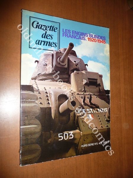 LES ENGINS BLINDES FRANCAIS 1920-1945 PIERRE TOUZIN 1976 CHARS TANK …