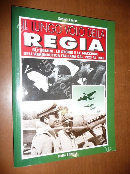 IL LUNGO VOLO DELLA REGIA DANIELE LEMBO 2001 AVIAZIONE AERONAUTICA …