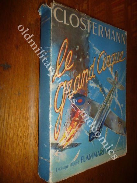 LE GRAND CIRQUE PIERRE CLOSTERMANN MEMORIE DI PILOTA FRANCESE ASSO …