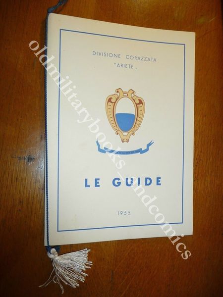 CALENDARIO REGGIMENTO LE GUIDE 1955 CON DEDICA ELENCO U e …