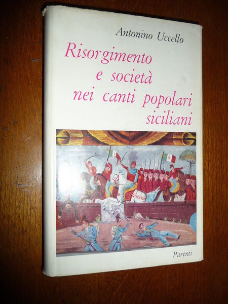 RISORGIMENTO E SOCIETA NEI CANTI POPOLARI SICILIANI STUDIO TRADIZIONI POPOLARI