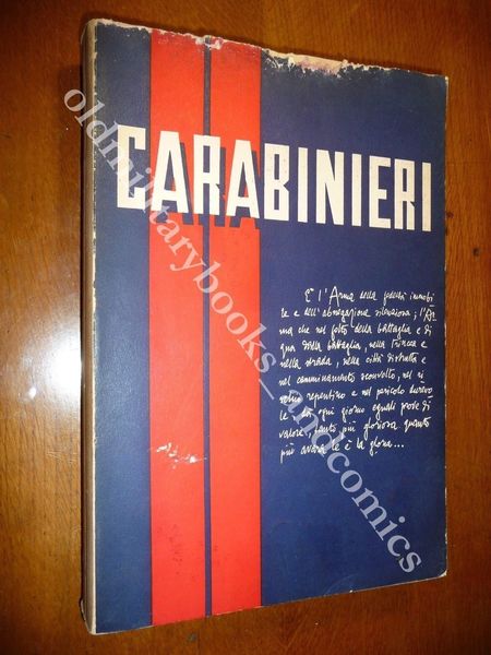 CARABINIERI ISTITUTO DEL NASTRO AZZURRO AA.VV. STORIA DELL'ARMA FINO AL …