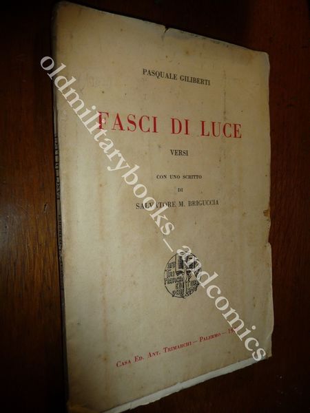 FASCI DI LUCE DEDICA AUTORE a C/TE DEPOSITO TRUPPE COLONIALI …