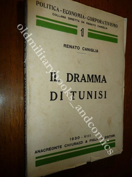 IL DRAMMA DI TUNISI PAMPHLET PROPAGANDA FASCISTA DIRITTI ITALIANI SU …