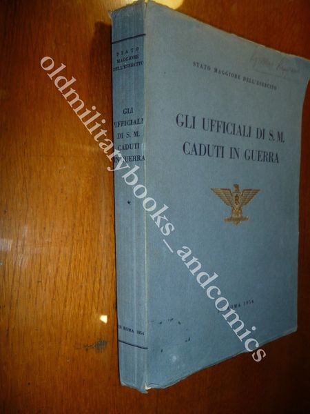 GLI UFFICIALI DI S.M. CADUTI IN GUERRA DA GUERRE D'INDIPENDENZA …