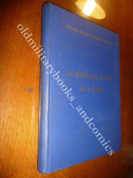 LE MEDAGLIE D'ORO AL VALORE DELLA MARINA MILITARE ITALIANA DAL …
