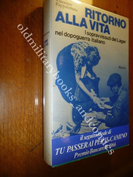 RITORNO ALLA VITA I SOPRAVVISSUTI DEI LAGER NEL DOPOGUERRA VINCENZO …