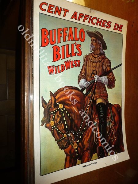 CENT AFFICHES DE BUFFALO BILL'S WILD WEST 100 MANIFESTI DEL …