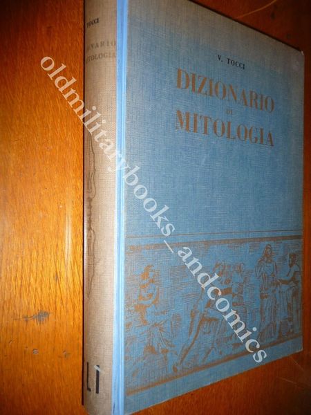 DIZIONARIO DI MITOLOGIA TOCCI VANDREGISILO AUTOREVOLE VOL. SULLA MITOLOGIA