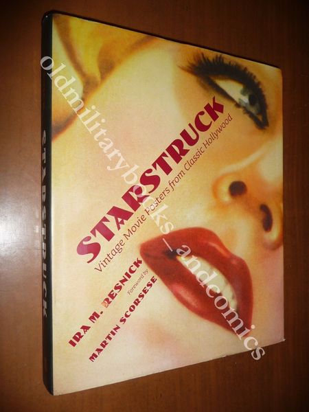 STARSTRUCK VINTAGE MOVIE POSTERS FROM CLASSIC HOLLYWOOD IRA RESNICK 2010 …